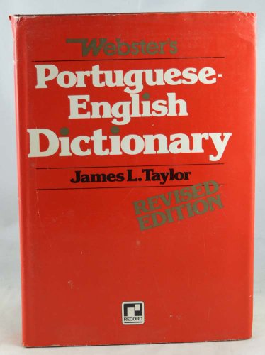 WEBSTER'S PORTUGUESE-ENGLISH DICTIONARY