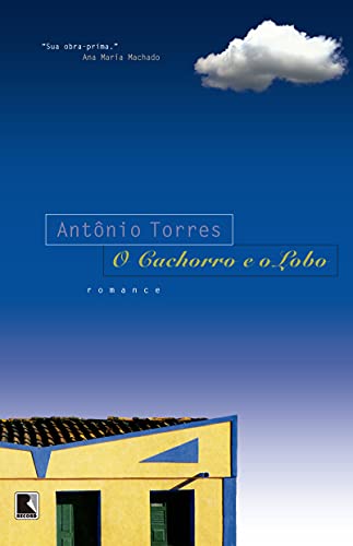 O Cachorro E O Lobo (Em Portuguese do Brasil)