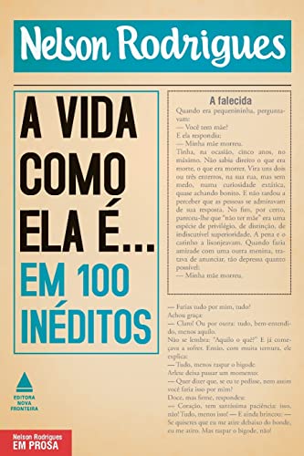 A vida como ela e... em 100 in