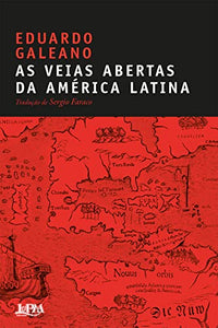 As veias abertas da America Latina 