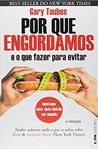 Por que Engordamos: E o que Fazer Para Evitar (Em Portuguese do Brasil) 