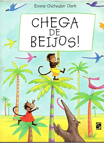 Chega De Beijos!