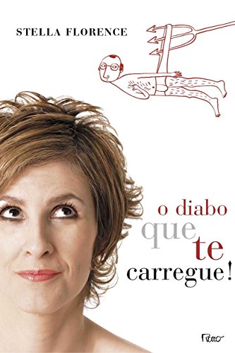 O Diabo que Te Carregue (Em Portuguese do Brasil)