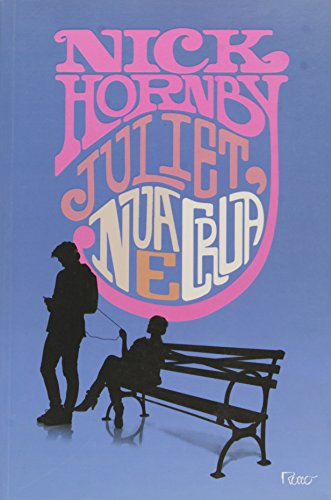 Juliet, Nua E Crua (Em Portuguese do Brasil)