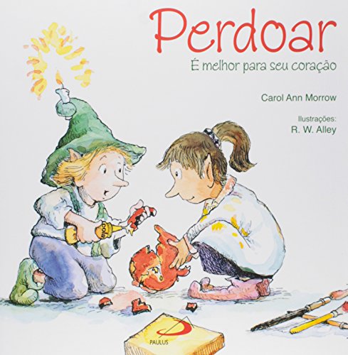 Perdoar. E Melhor Para Seu Coração