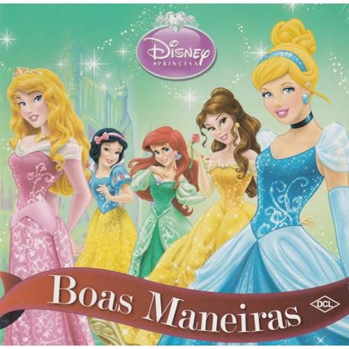Disney Princesas - As Boas Maneiras
