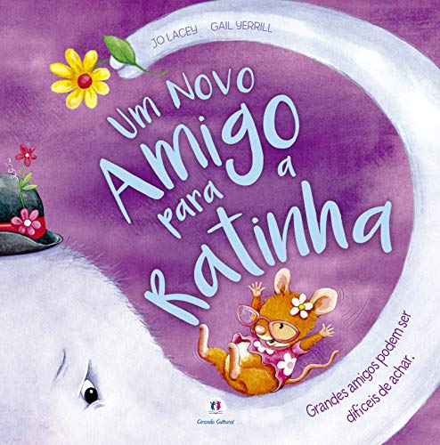 Um novo amigo para a ratinha: Grandes amigos podem ser difíceis de achar