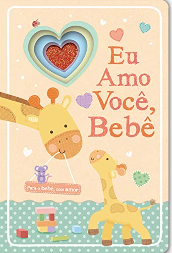 Eu amo Você, Bebê