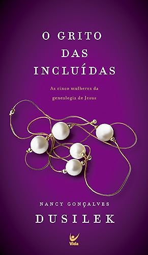 Grito das Incluídas, O (Em Portugues do Brasil)