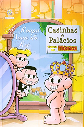 A Roupa Nova Do Rei - Serie Turma Da Monica (Em Portuguese do Brasil)