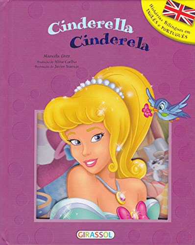Cinderela - Volume 5. Coleção Histórias Bilíngues