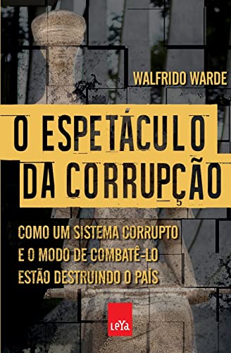 O espetaculo da corrupcao