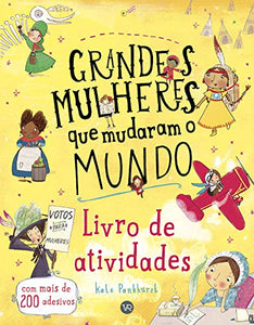Grandes Mulheres Que Mudaram o Mundo – Livro de Atividades (Em Portugues do Brasil) 