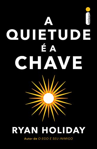 A Quietude E A Chave (Em Portugues do Brasil)