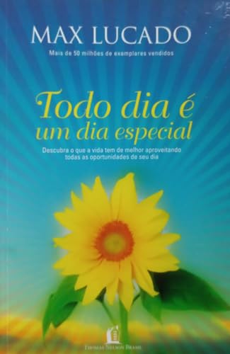 todo dia e um dia especial max lucado