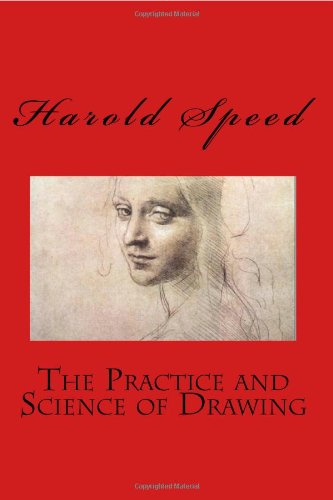 The Practice And Science Of Drawing