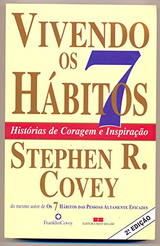 Vivendo os 7 Hábitos (Em Portuguese do Brasil)