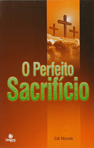 Perfeito Sacrificio, O