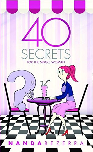 40 Secrets for the Single Woman