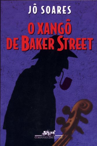 O xango de Baker Street (BOOK)