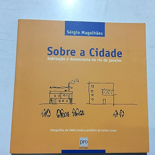 sobre a cidade habitaco e democracia no rio de janeiro