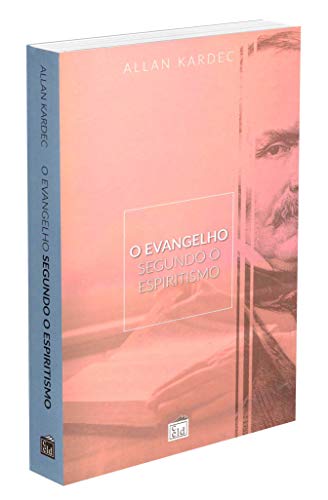 O Evangelho Segundo o Espiritismo