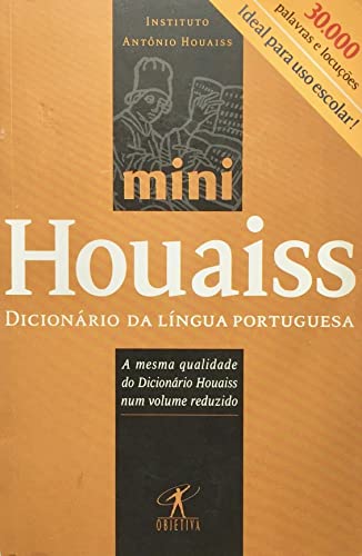 Mini Dicionario Houaiss; Nova Edicao 2004