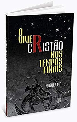 O Viver Cristão nos Tempos Finais