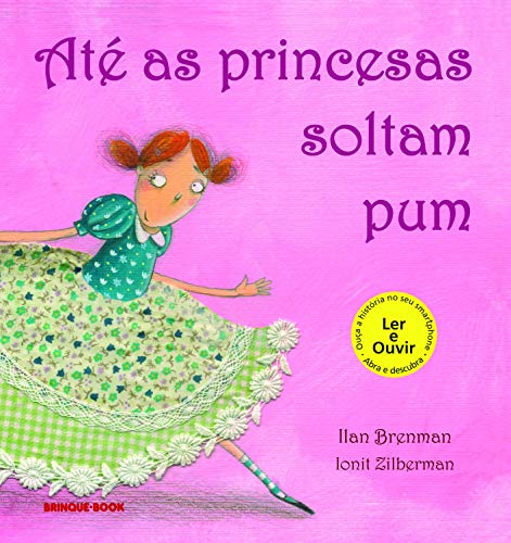 Ate As Princesas Soltam Pum (Em Portugues do Brasil)