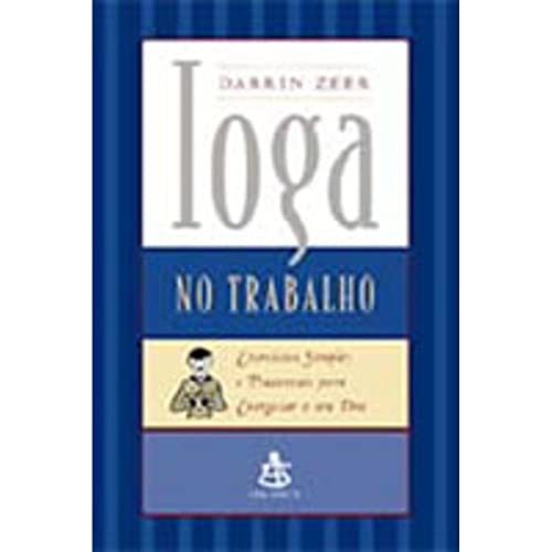 Ioga No Trabalho (Em Portuguese do Brasil)