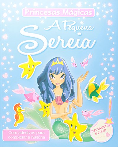 Princesas Magicas. Pequena Sereia