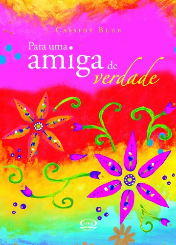 Para Uma Amiga de Verdade (Em Portuguese do Brasil)
