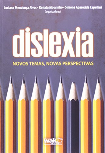 dislexia novos temas novas perspectivas