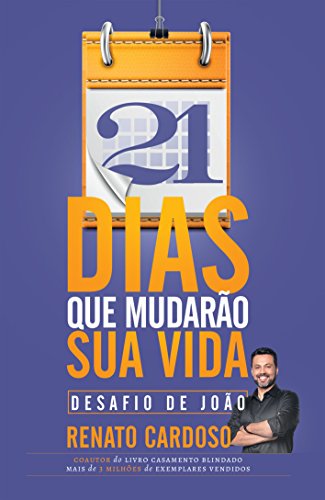 21 Dias Que Mudarao Sua Vida: Desafio de Joao