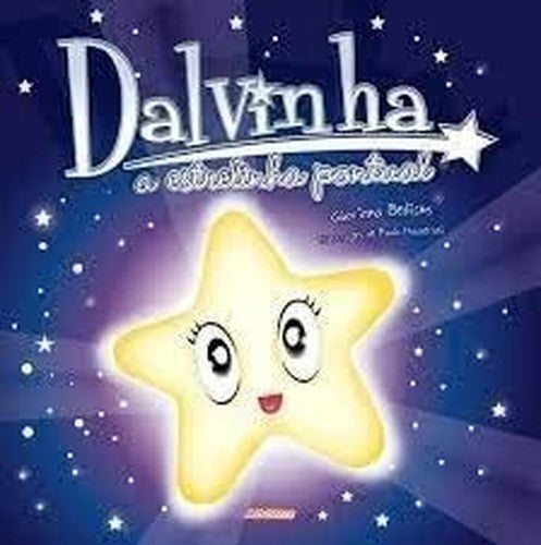 livro dalvinha a estrela pontual bedicks maria gloria silveira 2010