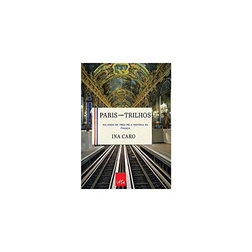 Paris Sobre Trilhos (Em Portuguese do Brasil)