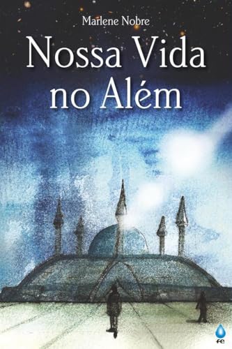 Nossa Vida No Além