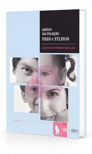 Saude da Relacao Pais e Filhos