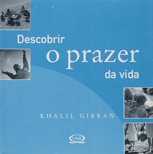 Descobrir O Prazer Da Vida (Em Portuguese do Brasil)