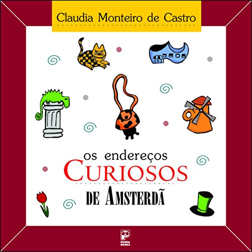 Os Endereços Curiosos de Amsterdã