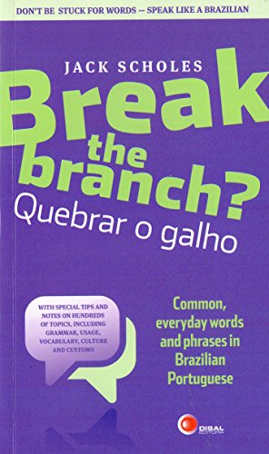 Break the Branch? Quebrar o Galho