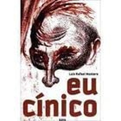 eu cinico luis rafael montero romance livro novo