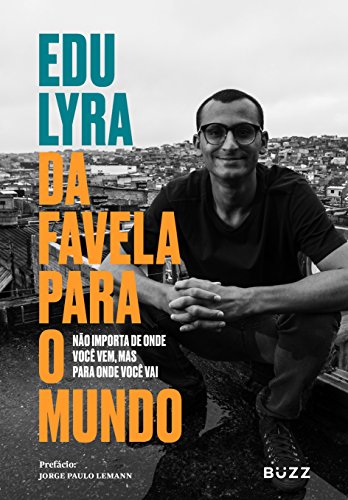 Da Favela Para o Mundo (Em Portugues do Brasil)