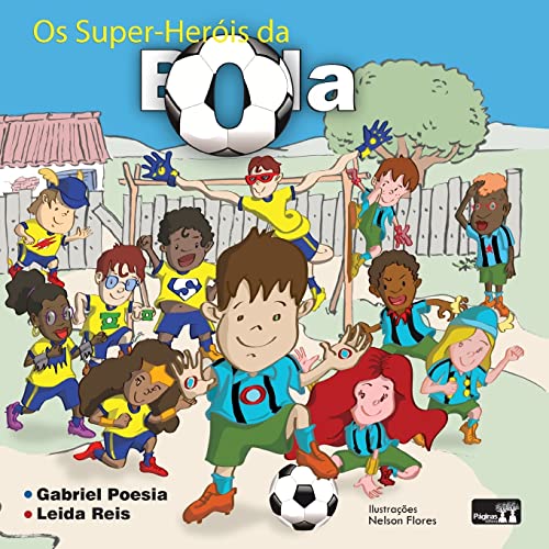 Os super herois da bola