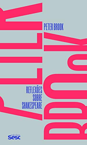 Reflexões Sobre Shakespeare