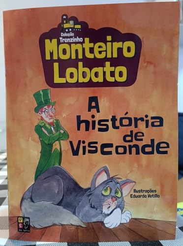 Monteiro Lobato Pdlt - a Historia de Visconde