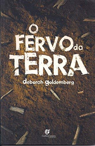 FERVO DA TERRA, O