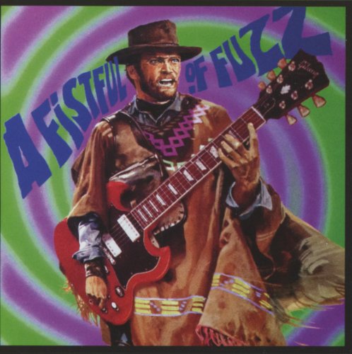 A Fistful Of Fuzz