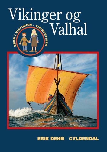 Vikinger og Valhal (in Danish)