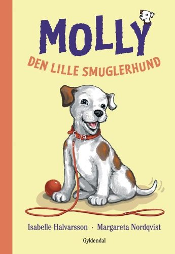 Molly - den lille smuglerhund (in Danish)